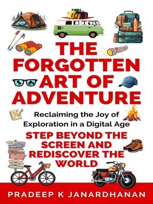 cover image of The Forgotten Art of Adventure
